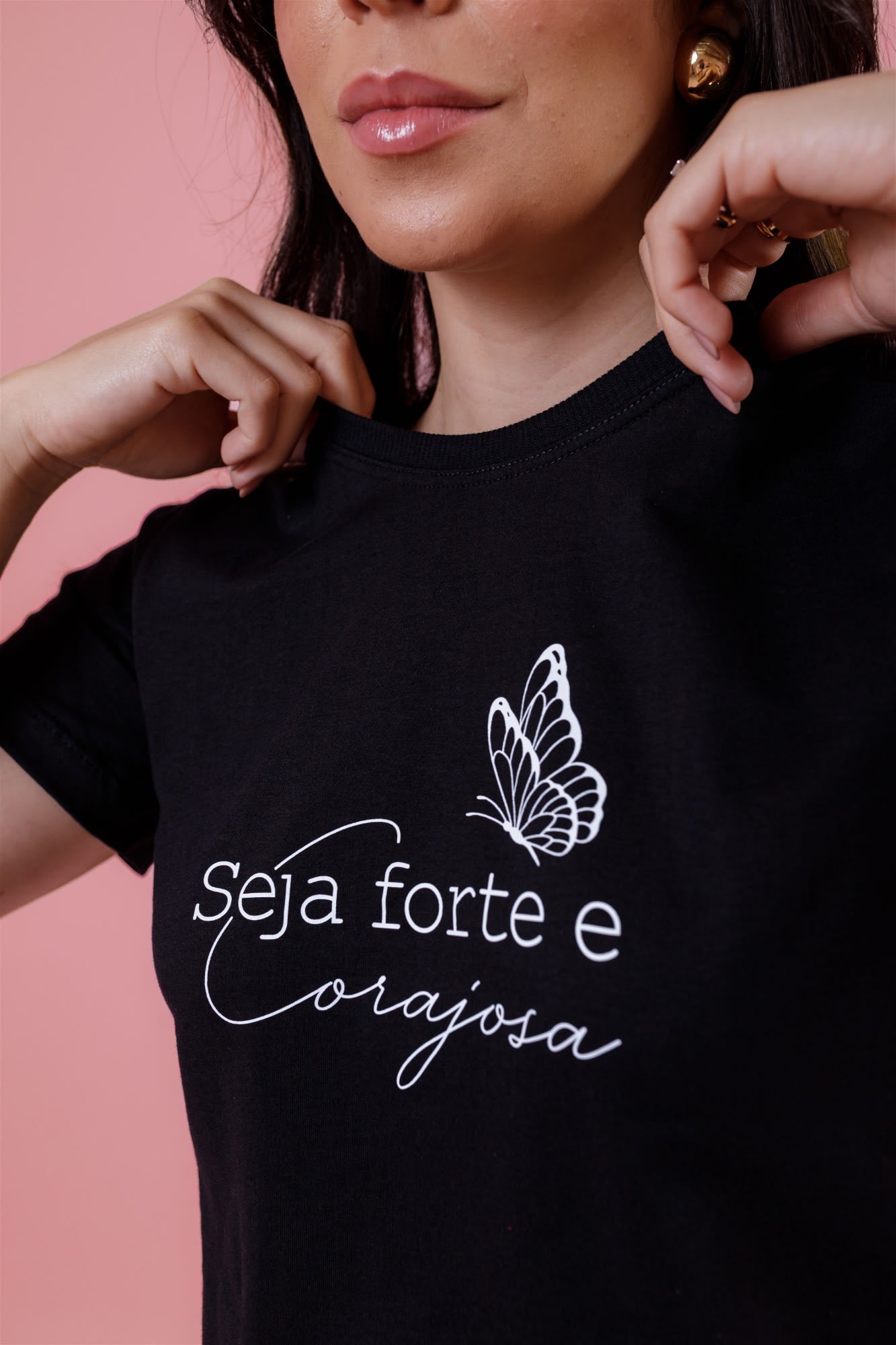 T-Shirt - Seja forte e corajosa - Preto