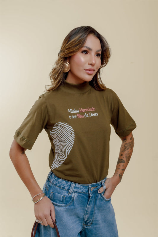 Blusa Gola Alta - Minha Identidade é ser filha de Deus - Verde Musgo
