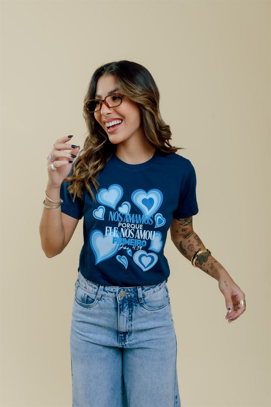 T-Shirt - Nós amamos porque ele - Azul Marinho