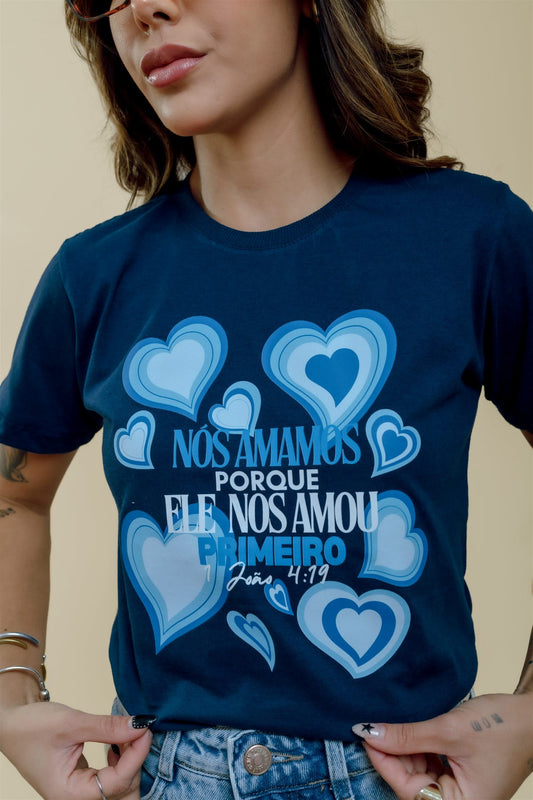 T-Shirt - Nós amamos porque ele - Azul Marinho