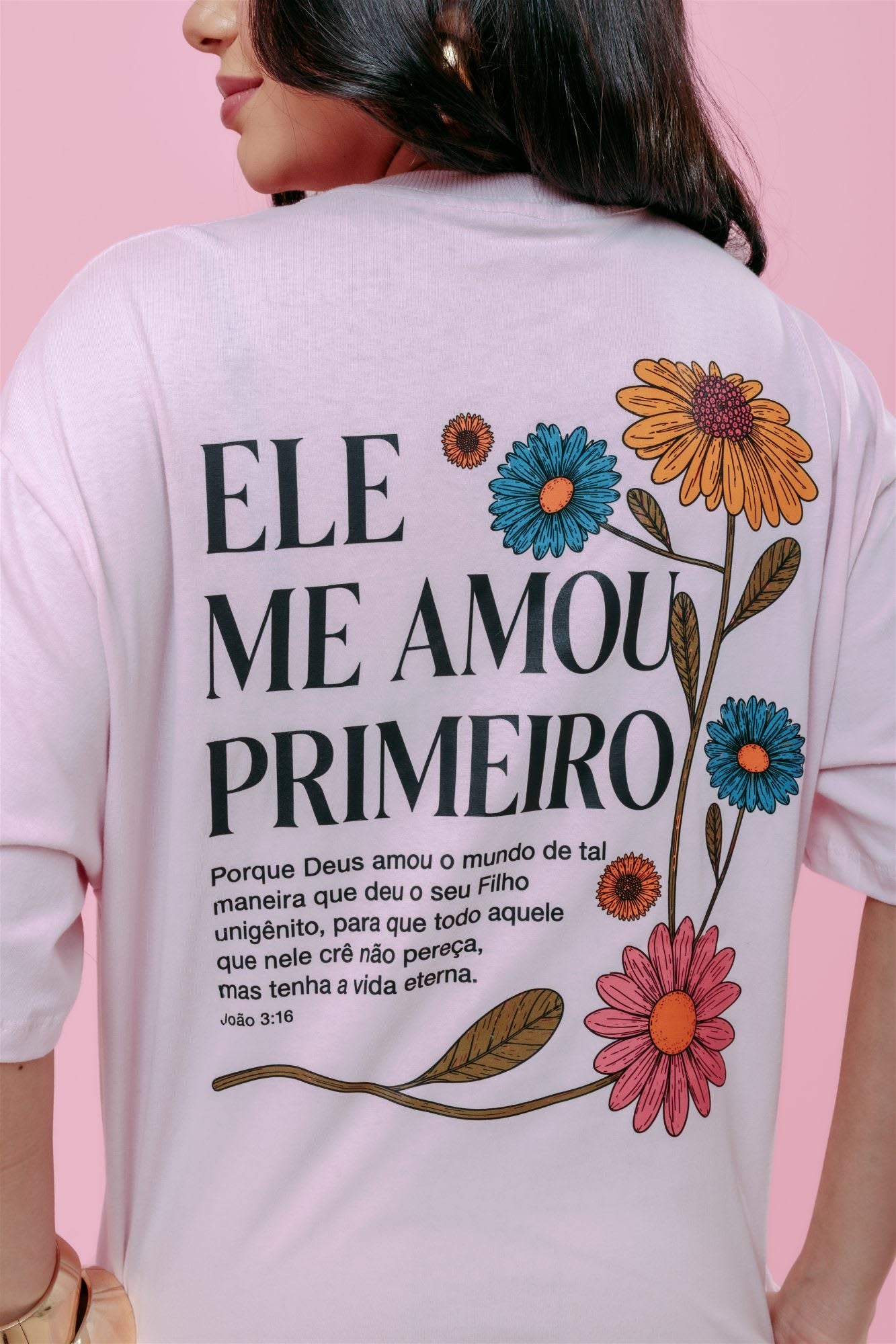 Max T-Shirt - Ele me amou primeiro - Rosa