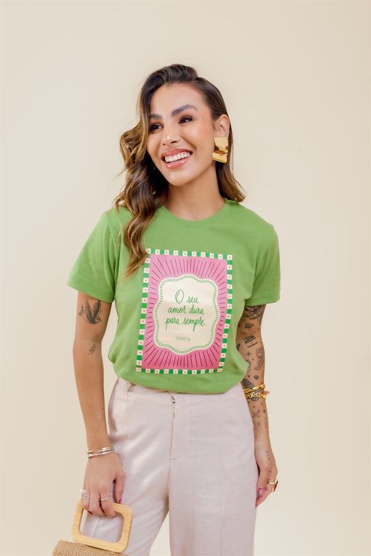 T-Shirt - O seu amor dura - Verde